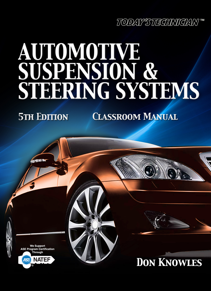Today's Technician Automotive Suspension & Steering, 5th Edition Cengage