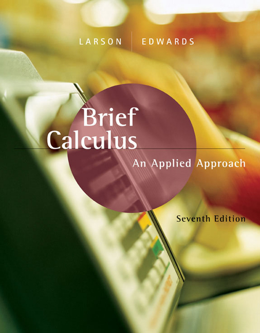 Brief Calculus An Applied Approach, 7th Edition Cengage