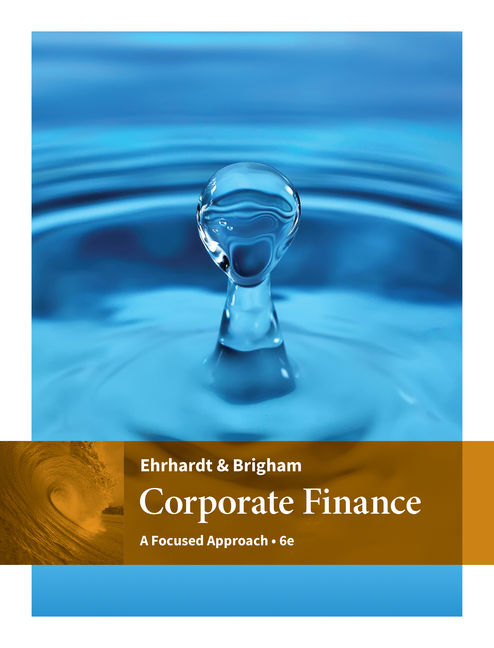 Corporate Finance A Focused Approach 6th Edition 9781305637108