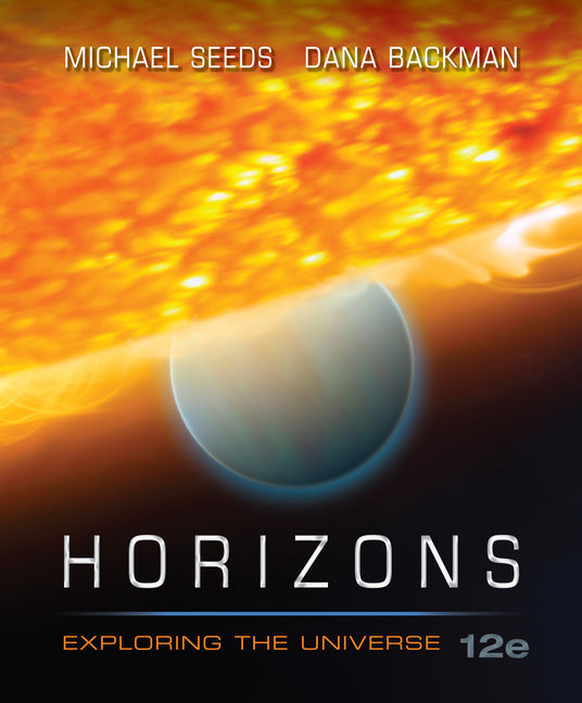 Horizons Exploring the Universe, 12th Edition 9781111430207 Cengage