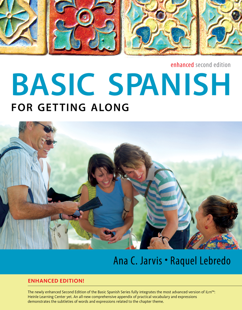 Spanish for Getting Along Enhanced Edition The Basic Spanish Series