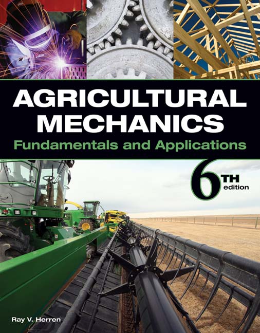 Agricultural Mechanics Fundamentals & Applications, 6th Edition