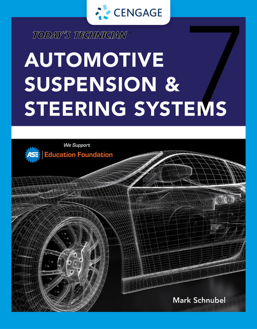 Today's Technician Automotive Suspension & Steering Classroom Manual and Shop Manual, 7th