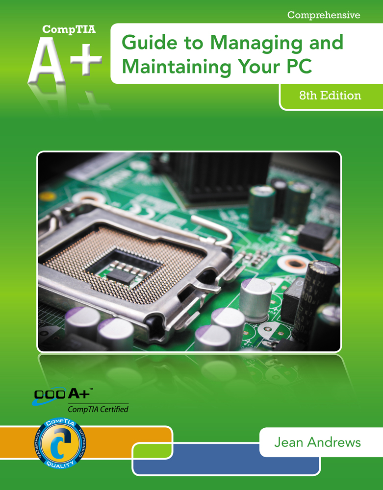 A Guide To Managing Maintaining Your Pc 8th Edition Cengage