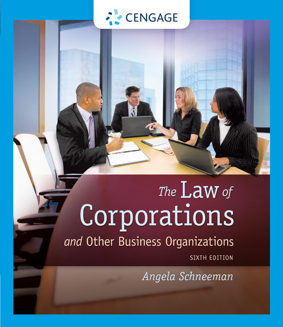 The Law of Corporations and Other Business Organizations, 6th Edition