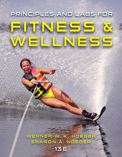 Principles And Labs For Fitness And Wellness 13th Edition 9781305251076 Cengage