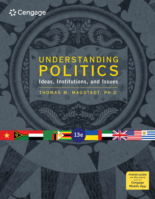 Understanding Politics Ideas Institutions And Issues 13th Edition Cengage