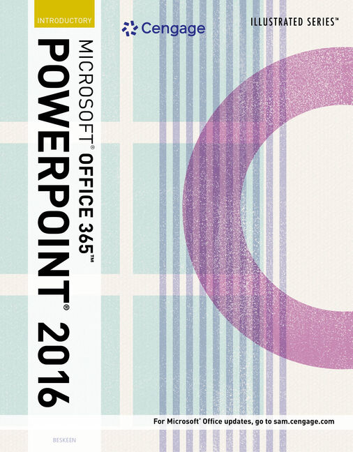 Illustrated Microsoft Office 365 Powerpoint 16 Introductory 1st Edition Cengage