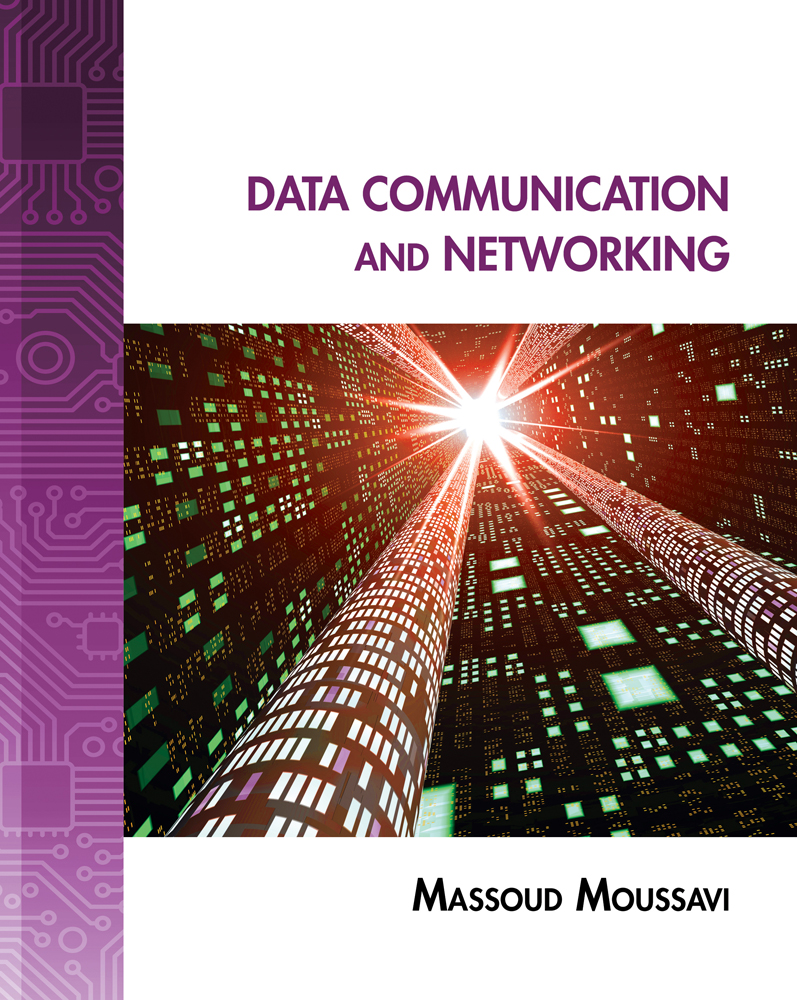 Data Communication and Networking A Practical Approach, 1st Edition