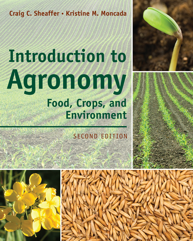 Introduction to Agronomy Food, Crops, and Environment, 2nd Edition