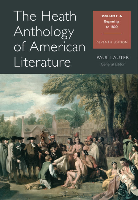 The Heath Anthology Of American Literature Volume A 7th Edition Cengage