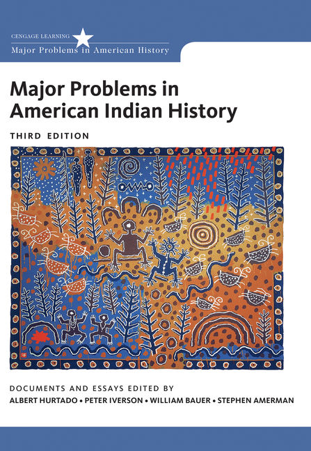 Major Problems In American Indian History 3rd Edition Cengage