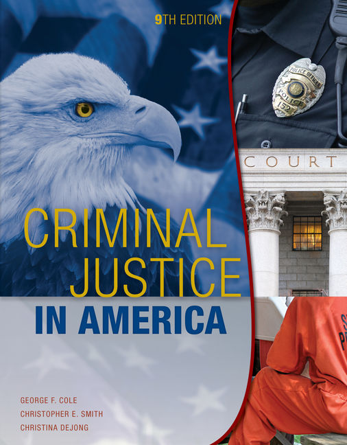 Criminal Justice In America 9th Edition Cengage