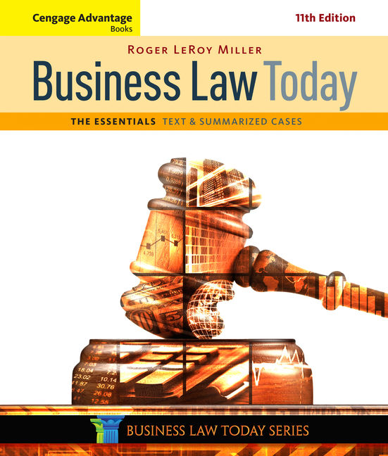 Cengage Advantage Books Business Law Today The Essentials Text And Summarized Cases 11th Edition 9781305574793 Cengage