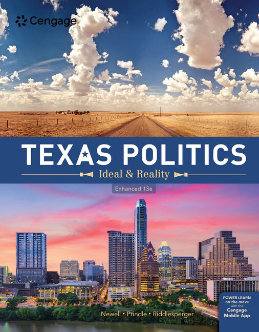 Texas Politics Ideal and Reality, Enhanced, 13th Edition Cengage