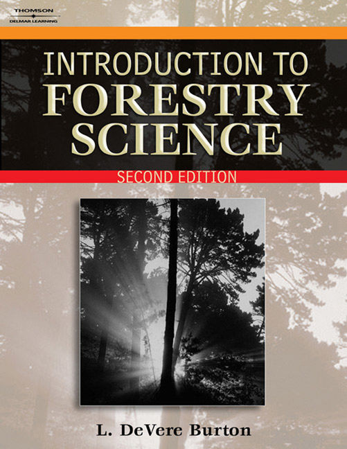 Introduction to Forestry Science, 2nd Edition Cengage