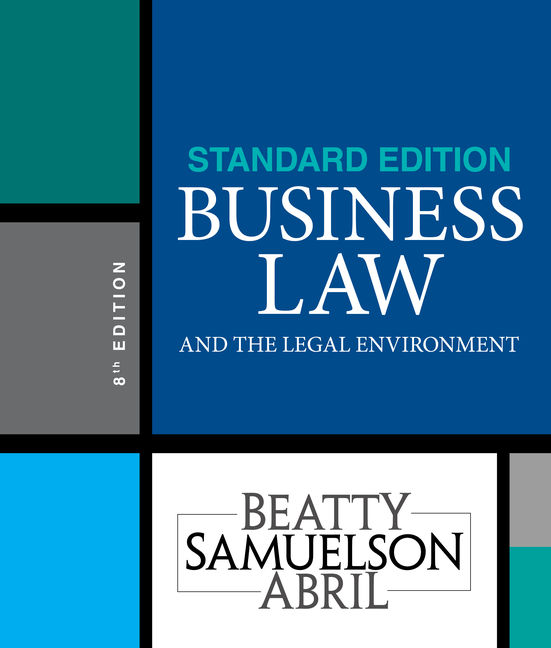 Business Law and the Legal Environment, Standard Edition, 8th Edition