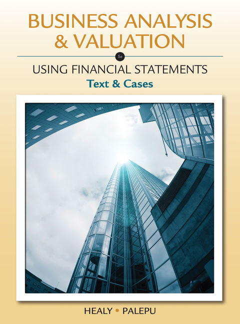 Business Analysis And Valuation Using Financial Statements Text