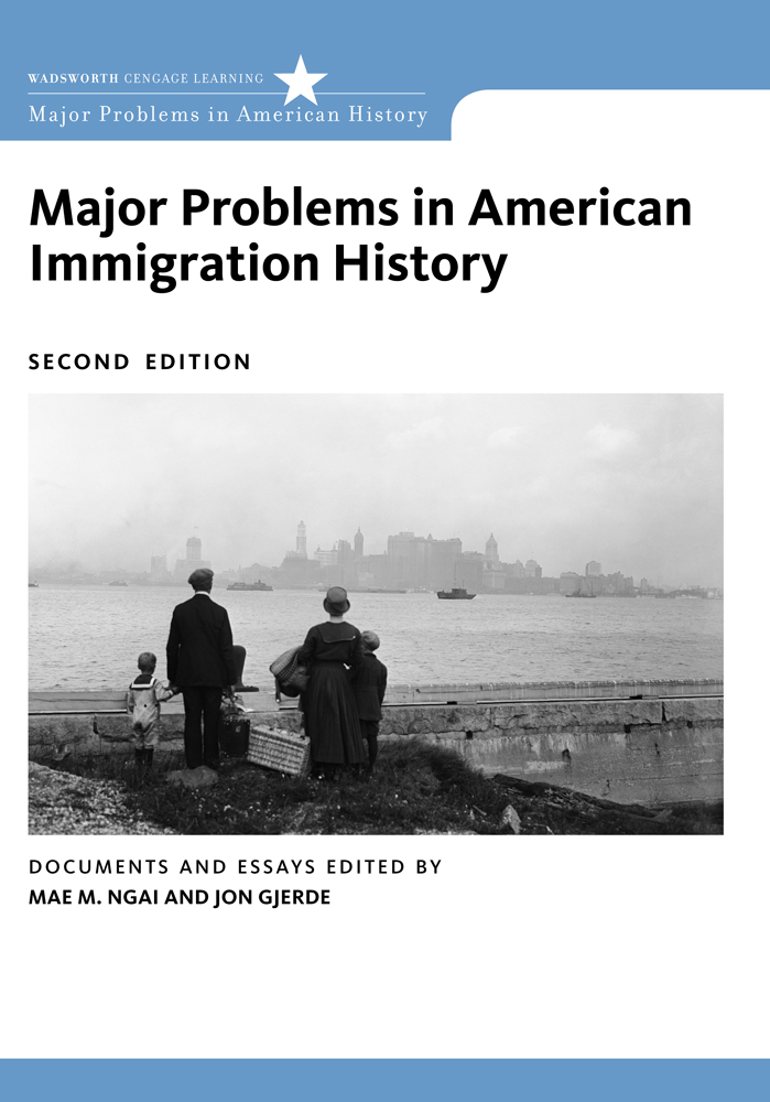major-problems-in-american-immigration-history-2nd-edition-cengage