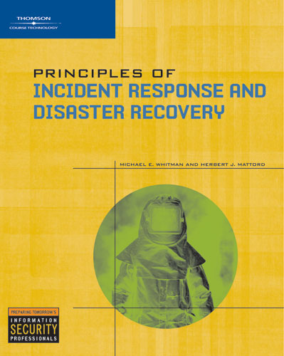 Principles Of Incident Response And Disaster Recovery 1st Edition