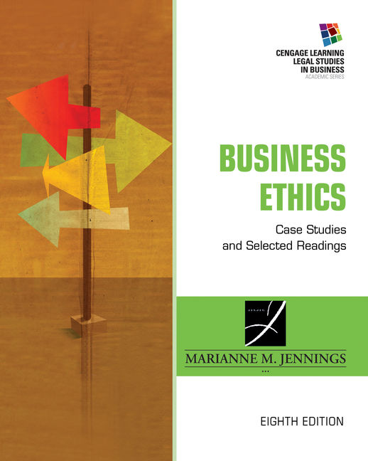 Business Ethics Case Studies and Selected Readings, 8th Edition
