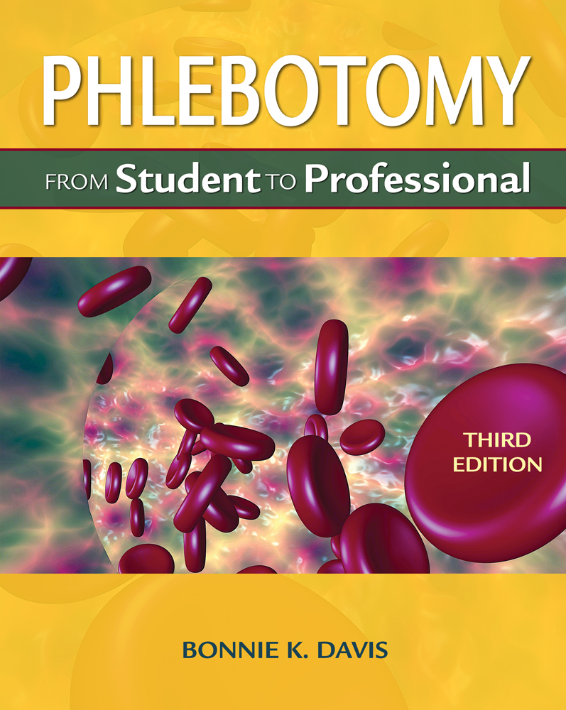 Phlebotomy From Student to Professional, 3rd Edition Cengage