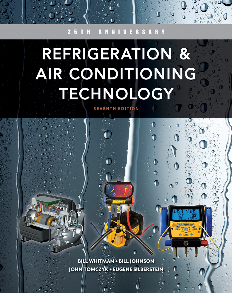 Refrigeration and Air Conditioning Technology, 7th Edition