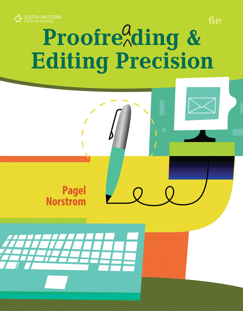 Proofreading and Editing Precision, 6th Edition 9780538450454 Cengage