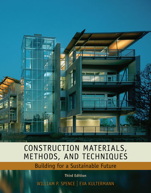 Construction Materials, Methods and Techniques Building for a