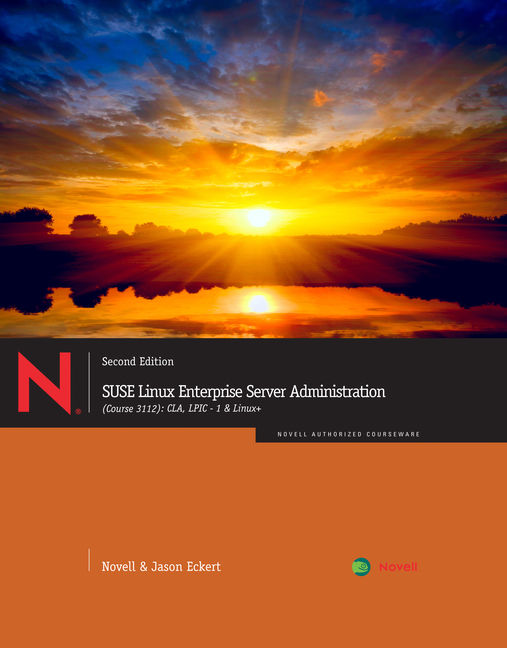 Suse Linux Enterprise Server Administration Course 3112 Cla Lpic 1 Linux 2nd Edition Cengage