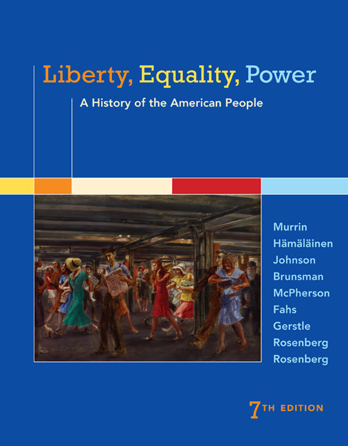Liberty, Equality, Power: A History of the American People, 7th Edition ...