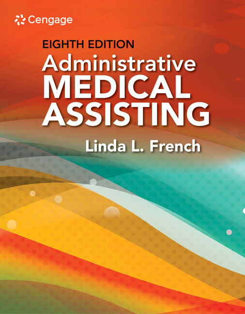 Administrative Medical Assisting, 8th Edition 9781305859173 Cengage