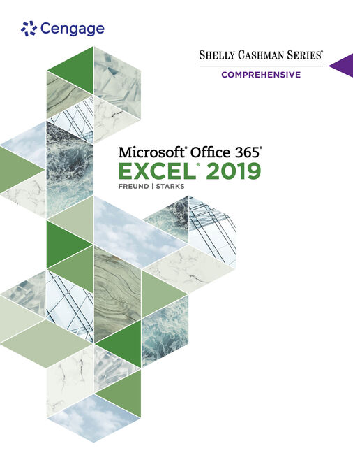 Shelly Cashman Series Microsoft Office 365 Excel 2019 Comprehensive 1st Edition Cengage
