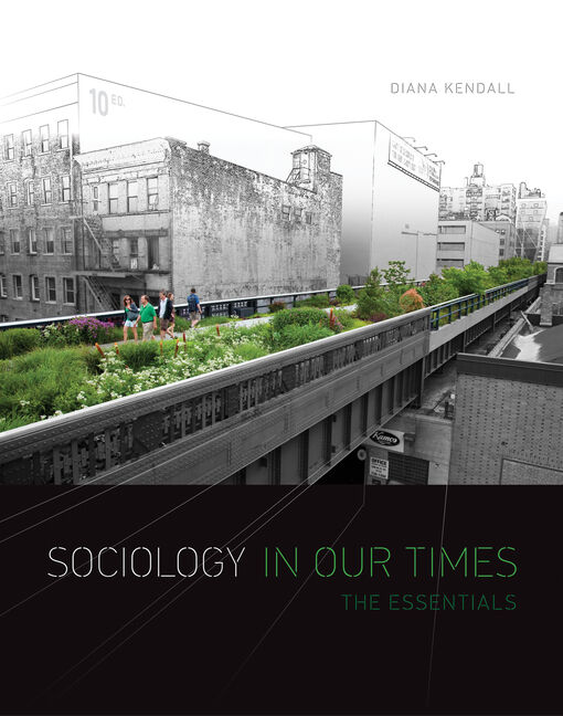 Sociology In Our Times The Essentials 10th Edition Cengage
