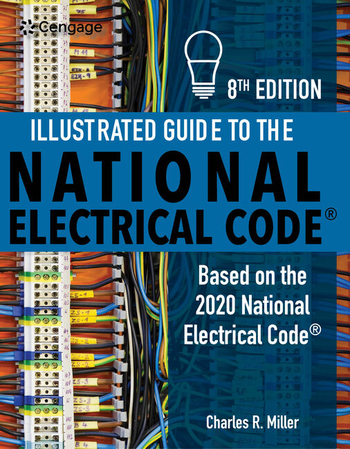 Illustrated Guide to the National Electrical Code, 8th Edition