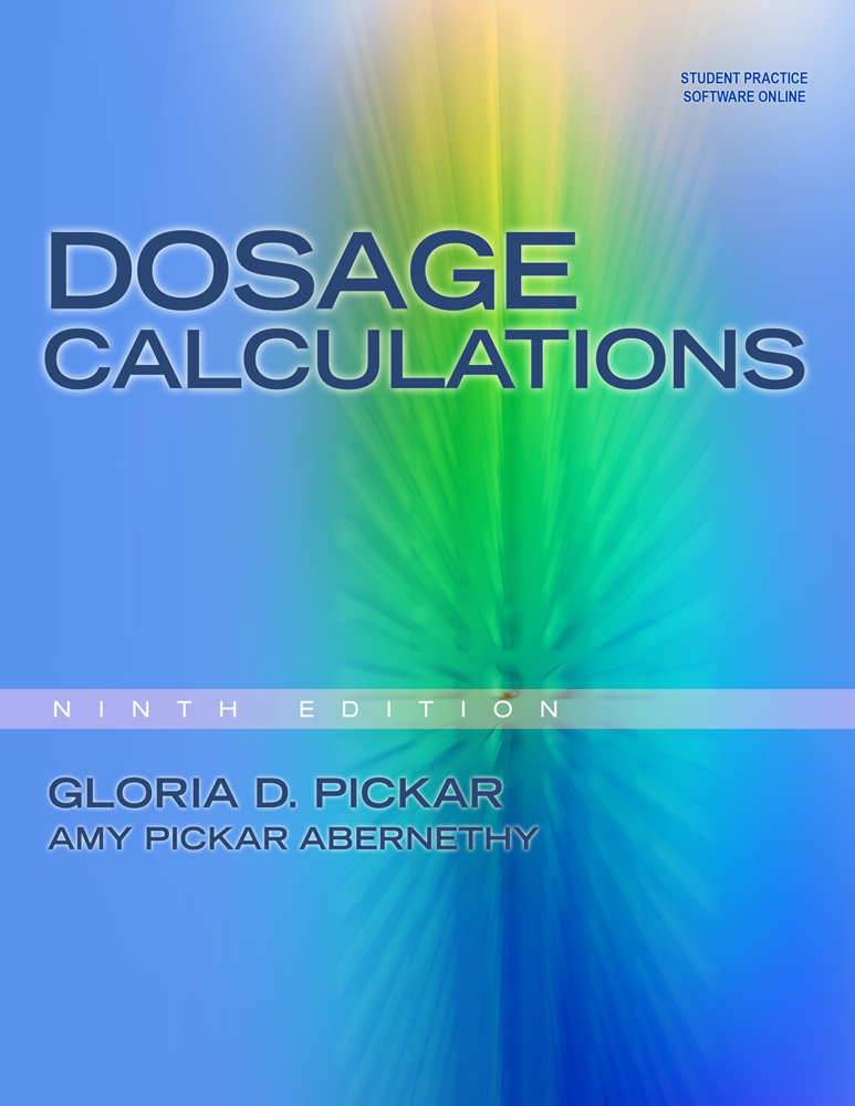 Dosage Calculations 9th Edition 9781439058473 Cengage