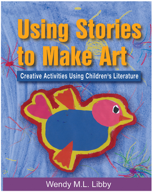 Using Stories to Make Art Creative Activities Using Children's