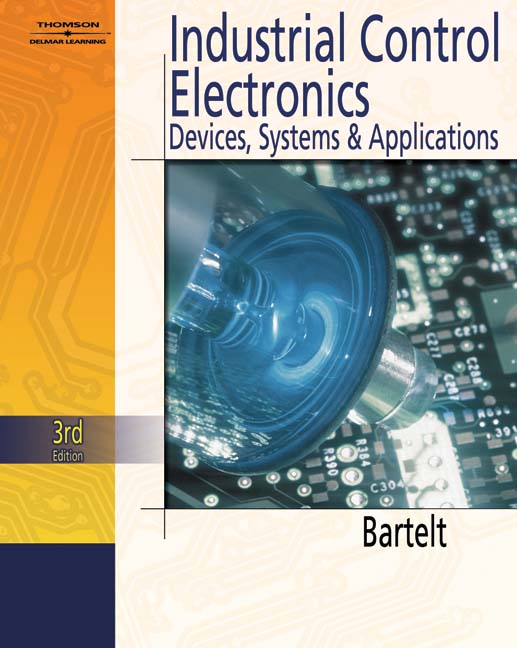 Industrial Control Electronics, 3rd Edition 9781401862923 Cengage