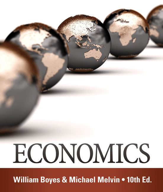 Economics, 10th Edition 9781285859460 Cengage