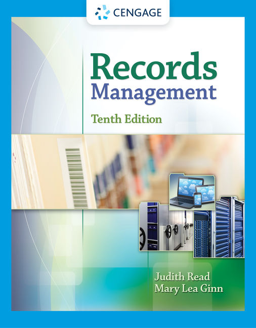 Records Management, 10th Edition 9781305119161 Cengage