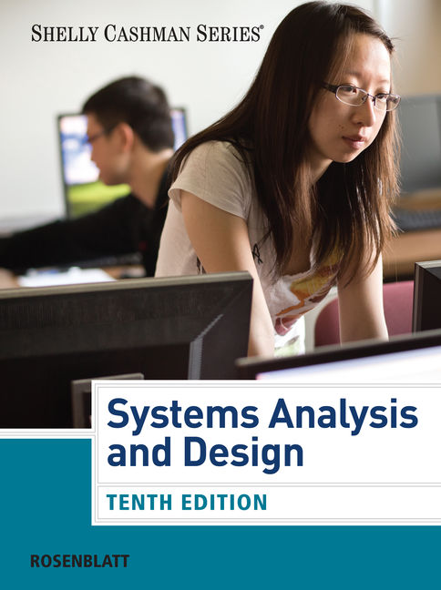 Systems Analysis And Design 10th Edition 9781285171340 Cengage