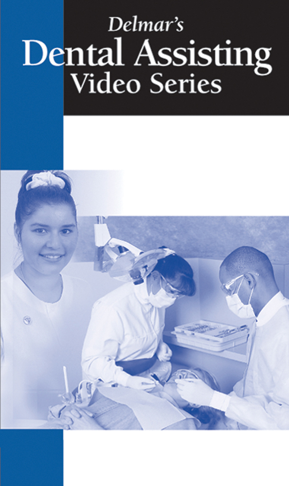 Delmar's Dental Assisting DVD Series, 1st Edition Cengage