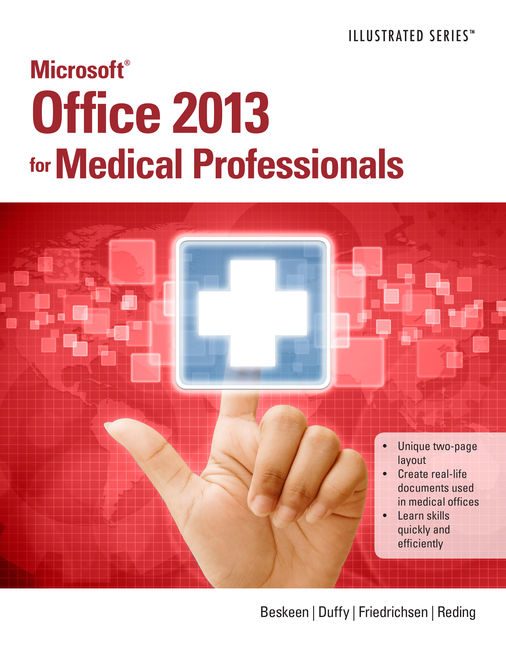 Microsoft Office 2013 For Medical Professionals Illustrated 1st Edition Cengage