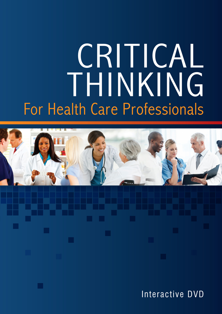 critical thinking for health care