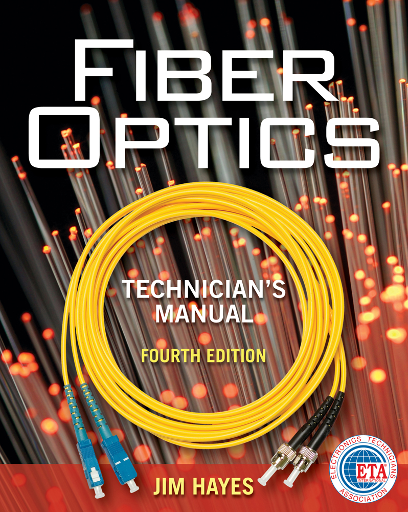 Fiber Optics Technician S Manual 4th Edition 9781435499652 Cengage