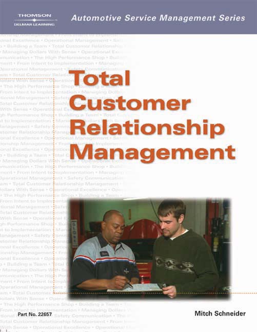Automotive Service Management Total Customer Relationship Management
