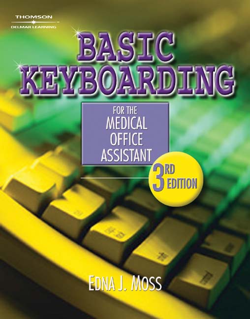 Basic Keyboarding For The Medical Office Assistant