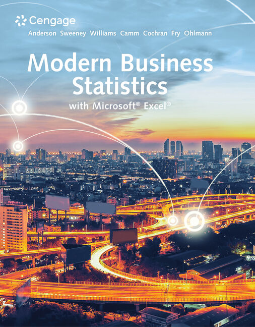 Modern Business Statistics with Microsoft® Excel®, 7th Edition Cengage
