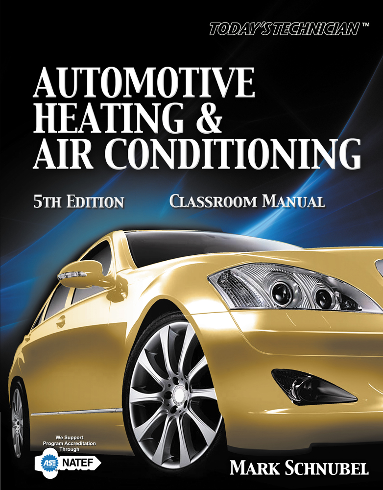 Today's Technician Automotive Heating & Air Conditioning Classroom