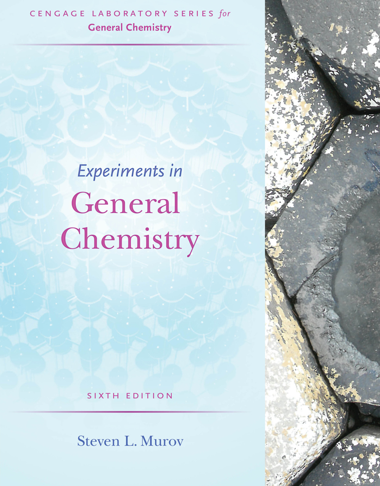 Experiments in General Chemistry, 6th Edition 9781285458540 Cengage
